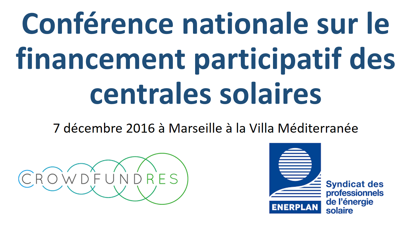Conférence nationale sur le financement participatif des centrales solaires CrowdFundRes et Enerplan