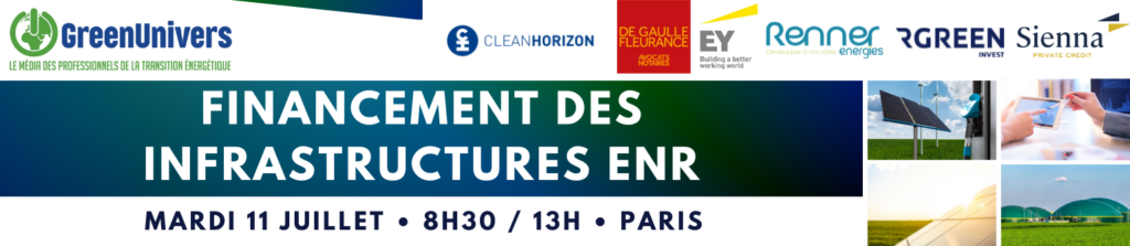 9e Conférence Financement des Infrastructures EnR - 11 juillet - Paris
