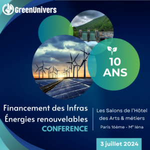 10e Conférence Financement des Infrastructures Énergies renouvelables - Tarif early bird
